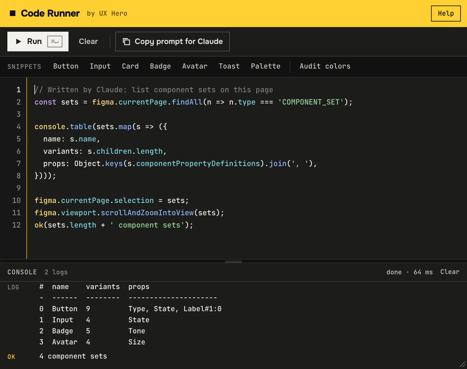 Code Runner in dark theme running a script written by Claude: console.table lists four component sets with their variant counts and properties